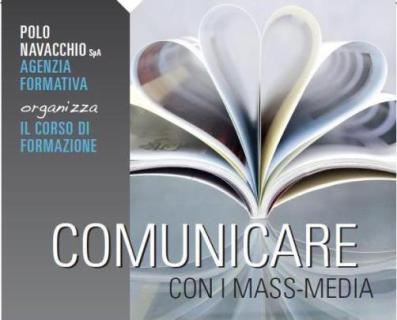 COMUNICARE con i MASS MEDIA, laboratorio di tecniche e strumenti per l'ufficio stampa